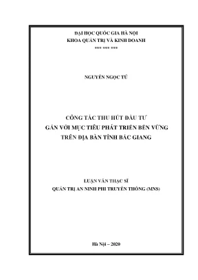 Luận văn thạc sĩ hay công tác thu hút đầu tư gắn với mục tiêu phát triển bền vững trên địa bàn tỉnh bắc giang