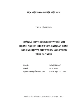 Luận văn thạc sĩ vnua quản lý hoạt động cho vay đối với doanh nghiệp nhỏ và vừa tại ngân hàng nông nghiệp và phát triển nông thôn tỉnh bắc ninh