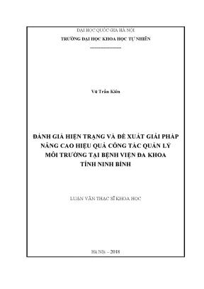 Luận văn thạc sĩ hus đánh giá hiện trạng và đề xuất giải pháp nâng cao hiệu quả công tác quản lý môi trường tại bệnh viện đa khoa tỉnh ninh bình