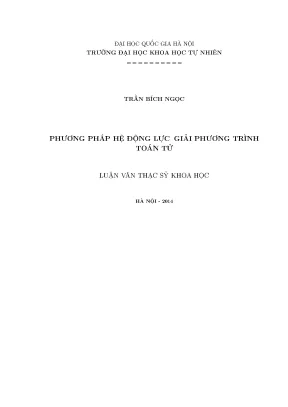 Luận văn thạc sĩ hus phương pháp hệ động lực giải phương trình toán tử 12