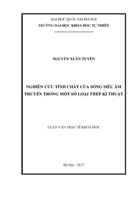 Luận văn thạc sĩ hus nghiên cứu tính chất của sóng siêu âm truyền trong một số loại thép kĩ thuật