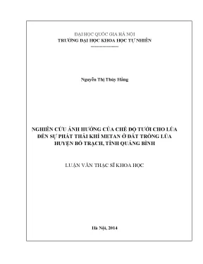 Luận văn thạc sĩ hus nghiên cứu ảnh hưởng của chế độ tưới cho lúa đến sự phát thải khí metan ở đất trồng lúa huyện bố trạch tỉnh quảng bình