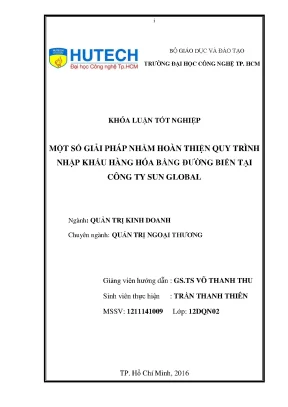 Luận văn thạc sĩ hay một số giải pháp nhằm hoàn thiện quy trình nhập khẩu hàng hóa bằng đường biển tại công ty sun global