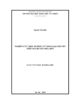 Luận văn thạc sĩ hus nghiên cứu một số phân tử kim loại chuyển tiếp có chuyển pha spin luận văn ths vật lý đào tạo thí điểm