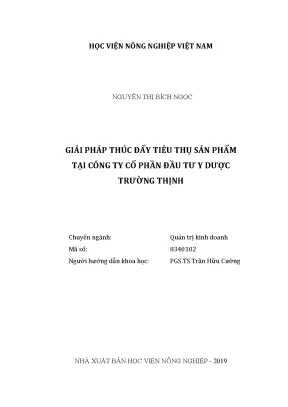Luận văn thạc sĩ vnua giải pháp thúc đẩy tiêu thụ sản phẩm tại công ty cổ phần đầu tư y dược trường thịnh