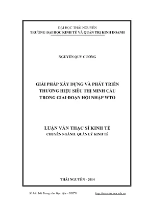 Luận văn thạc sĩ hay giải pháp xây dựng và phát triển thương hiệu siêu thị minh cầu trong giai đoạn hội nhập wto