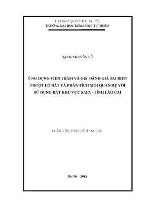 Luận văn thạc sĩ hus ứng dụng viễn thám và gis đánh giá tai biến trượt lở đất và phân tích mối quan hệ với sử dụng đất khu vực sa pa tỉnh lào cai