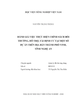 Luận văn thạc sĩ vnua đánh giá việc thực hiện chính sách bồi thường hỗ trợ tái định cư tại một số dự án trên địa bàn thành phố vinh tỉnh nghệ an