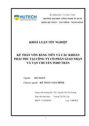 Luận văn thạc sĩ hay kế toán vốn bằng tiền và các khoản phải thu tại công ty cổ phần giao nhận và vận chuyển indo trần