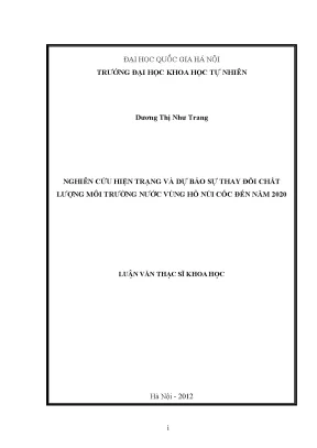 Luận văn thạc sĩ hus nghiên cứu hiện trạng và dự báo sự thay đổi chất lượng môi trường nước vùng hồ núi cốc đến năm 2020