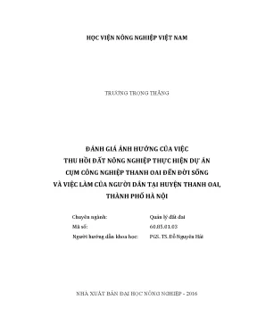 Luận văn thạc sĩ vnua đánh giá ảnh hưởng của việc thu hồi đất nông nghiệp thực hiện dự án cụm công nghiệp thanh oai đến đời sống và việc làm của người dân tại huyện thanh oai thành phố hà nội