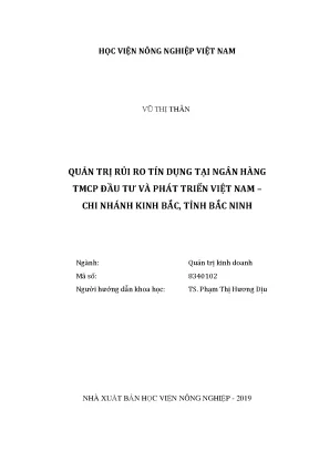 Luận văn thạc sĩ vnua quản trị rủi ro tín dụng tại ngân hàng tmcp đầu tư và phát triển việt nam chi nhánh kinh bắc tỉnh bắc ninh