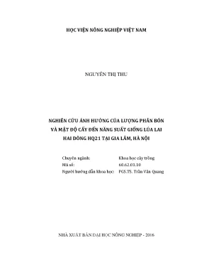 Luận văn thạc sĩ vnua nghiên cứu ảnh hưởng của lượng phân bón và mật độ cấy đến năng suất giống lúa lai hai dòng hq21 tại gia lâm hà nội