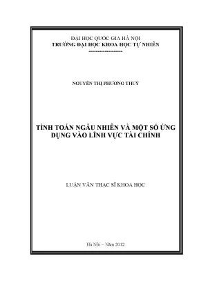 Luận văn thạc sĩ hus tính toán ngẫu nhiên và một số ứng dụng vào lĩnh vực tài chính