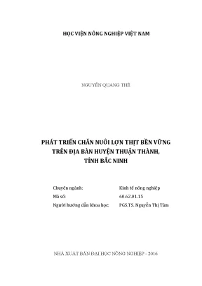Luận văn thạc sĩ vnua phát triển chăn nuôi lợn thịt bền vững trên địa bàn huyện thuận thành tỉnh bắc ninh