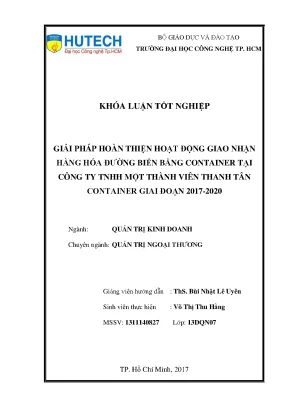 Luận văn thạc sĩ hay giải pháp hoàn thiện hoạt động giao nhận hàng hóa đường biển bằng container tại công ty tnhh một thành viên thanh tân container giai đoạn 2017 2020