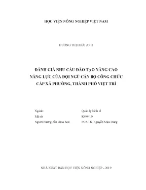 Luận văn thạc sĩ vnua đánh giá nhu cầu đào tạo nâng cao năng lực của đội ngũ cán bộ công chức cấp xã phương thành phố việt trì