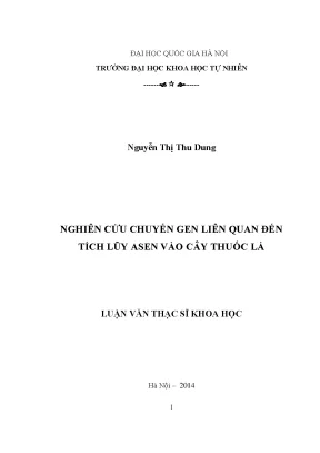 Luận văn thạc sĩ hus nghiên cứu chuyển gen liên quan đến tích lũy asen vào cây thuốc lá