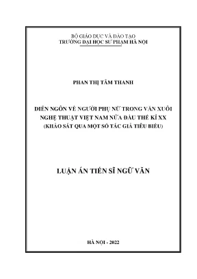 Diễn ngôn về người phụ nữ trong văn xuôi nghệ thuật việt nam nửa đầu thế kỉ xx khảo sát qua một số tác giả tiêu biểu