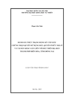 Luận văn thạc sĩ hus đánh giá thực trạng đăng ký cấp giấy chứng nhận quyền sở hữu đất quyền sở hữu nhà ở và tài sản khác gắn liền với đất trên địa bàn thành phố biên hòa tỉnh đồng nai