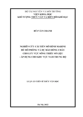 Luận án tiến sĩ nghiên cứu cải tiến mô hình marine để mô phỏng và dự báo dòng chảy cho lưu vực sông thiếu số liệu áp dụng cho khu vực nam trung bộ