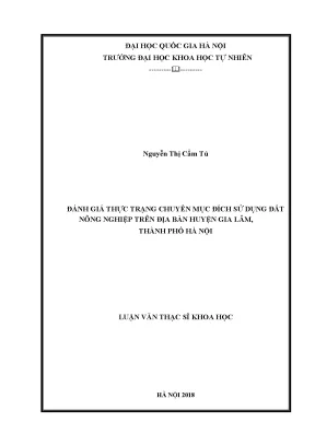 Luận văn thạc sĩ hus đánh giá thực trạng chuyển mục đích sử dụng đất nông nghiệp trên địa bàn huyện gia lâm thành phố hà nội