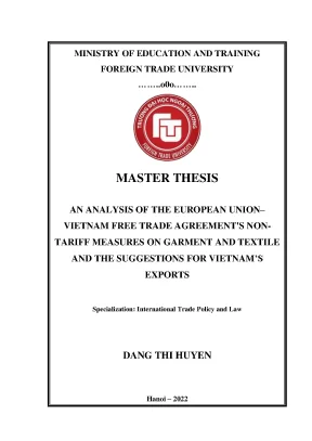 Luận văn thạc sĩ an analysis of the european union vietnam free trade agreement s nontariff measures on garment and textile and the suggestions for vietnams exports