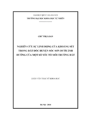 Luận văn thạc sĩ hus nghiên cứu sự linh động của khoáng sét trong đất dốc huyện sóc sơn dưới ảnh hưởng của một số yếu tố môi trường đất