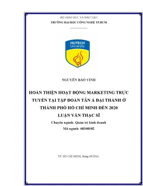 Luận văn thạc sĩ hay hoàn thiện hoạt động marketing trực tuyến tại tập đoàn tân á đại thành ở thành phố hồ chí minh đến 2020