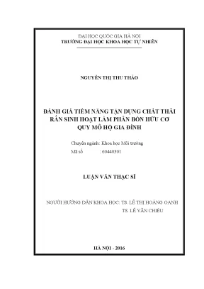 Luận văn thạc sĩ hus đánh giá tiềm năng tận dụng chất thải rắn sinh hoạt làm phân bón hữu cơ quy mô hộ gia đình