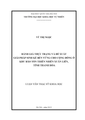 Luận văn thạc sĩ hus đánh giá thực trạng và đề xuất giải pháp sinh kế bền vững cho cộng đồng ở khu bảo tồn thiên nhiên xuân liên tỉnh thanh hóa