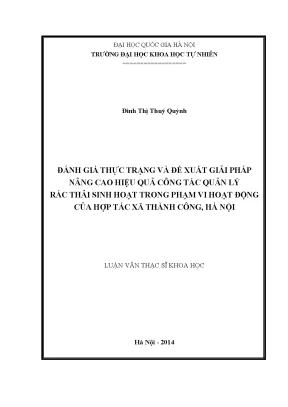 Luận văn thạc sĩ hus đánh giá thực trạng và đề xuất giải pháp nâng cao hiệu quả công tác quản lý rác thải sinh hoạt trong phạm vi hoạt động của hợp tác xã thành công hà nội