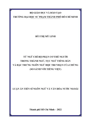 Luận án tiến sĩ từ ngữ chỉ bộ phận cơ thể người trong thành ngữ tục ngữ tiếng hàn và đặc trưng ngôn ngữ học tri nhận của chúng so sánh với tiếng việt