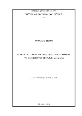 Luận văn thạc sĩ hus nghiên cứu tách chiết hoạt chất protodioscin từ cây bạch tật lê tribulus terrestris l luận văn ths