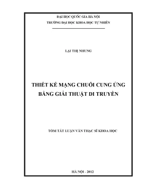 Luận văn thạc sĩ hus thiết kế mạng chuỗi cung ứng bằng giải thuật di truyền luận văn ths toán học 60 46 35