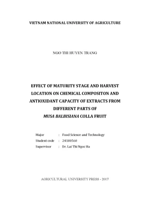 Luận văn thạc sĩ vnua effect of maturity stage and harvest location on chemical compositon and antioxidant capacity of extracts from different parts of musa balbisiana colla fruit
