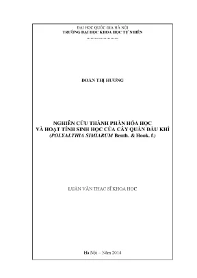 Luận văn thạc sĩ hus nghiên cứu thành phần hóa học và hoạt tính sinh học của cây quần đầu khỉ polyalthia simiarum