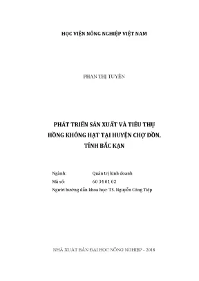 Luận văn thạc sĩ vnua phát triển sản xuất và tiêu thụ hồng không hạt tại huyện chợ đồn tỉnh bắc kạn