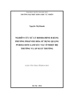 Luận văn thạc sĩ hus nghiên cứu xử lý rhodamine b bằng phương pháp oxi hóa sử dụng quặng pyrolusite làm xúc tác ở nhiệt độ thường và áp suất thường