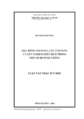 Luận văn thạc sĩ hay đặc điểm lâm sàng cận lâm sàng và xét nghiệm miễn dịch trong một số bệnh hệ thống