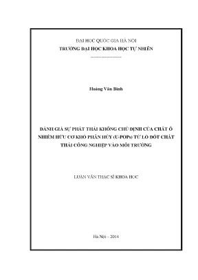 Luận văn thạc sĩ hus đánh giá sự phát thải không chủ định của chất ô nhiễm hữu cơ khó phân hủy u pops từ lò đốt chất thải công nghiệp vào môi trường