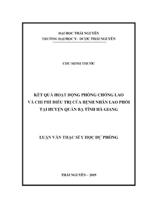 Luận văn thạc sĩ hay kết quả hoạt động phòng chống lao và chi phí điều trị của bệnh nhân lao phổi tại huyện quản bạ