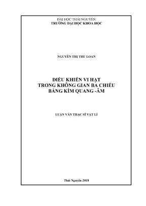Luận văn thạc sĩ hay điều khiển vi hạt trong không gian ba chều bằng kìm quang âm