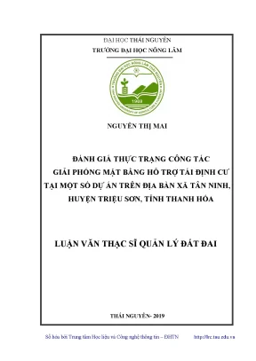 Luận văn thạc sĩ hay đánh giá thực trạng công tác giải phóng mặt bằng hỗ trợ tái định cư tại một số dự án trên địa bàn xã tân ninh huyện triệu sơn tỉnh thanh hóa