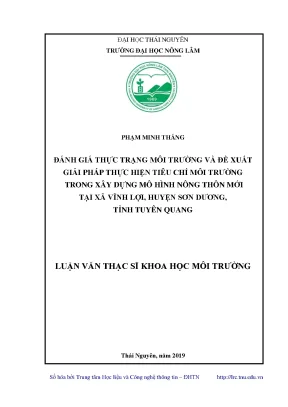Luận văn thạc sĩ hay đánh giá thực trạng môi trường và đề xuất giải pháp thực hiện tiêu chí môi trường trong xây dựng mô hình nông thôn mới tại xã vĩnh lợi huyện sơn dương tỉnh tuyên quang