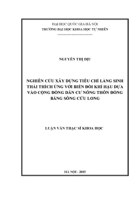Luận văn thạc sĩ hus nghiên cứu xây dựng tiêu chí làng sinh thái thích ứng với biến đổi khí hậu dựa vào cộng đồng dân cư nông thôn đồng bằng sông cửu long