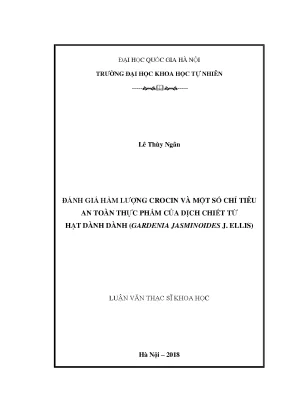 Luận văn thạc sĩ hus đánh giá hàm lượng crocin và một số chỉ tiêu an toàn thực phẩm của dịch chiết từ hạt dành dành gardenia jasminoides j ellis