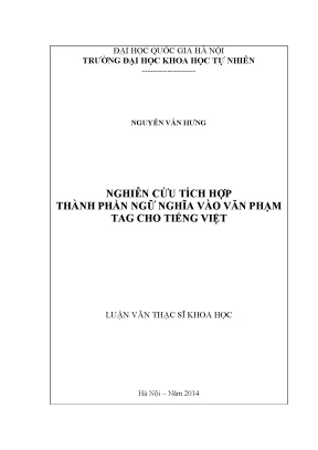 Luận văn thạc sĩ hus nghiên cứu tích hợp thành phần ngữ nghĩa vào văn phạm tag cho tiếng việt 10