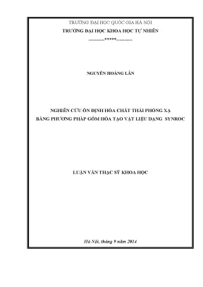Luận văn thạc sĩ hus nghiên cứu ổn định hóa chất thải phóng xạ bằng phương pháp gốm hóa tạo vật liệu dạng synroc