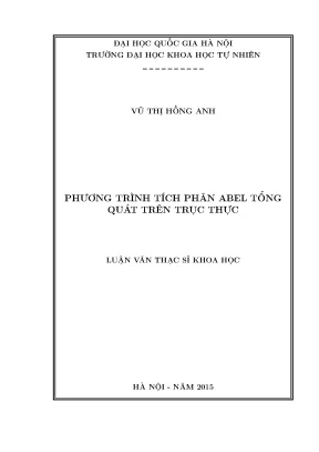 Luận văn thạc sĩ hus phương trình tích phân abel tổng quát trên trục thực